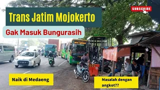 Trans Jatim K2 Arah Mojokerto Gak Masuk Bungurasih Lagi. Penumpang Harus Naik di Medaeng!!