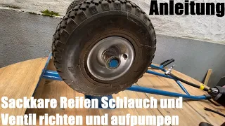 Sackkarre (Sackrolli) Reifen (Autoventil) Schlauch und Ventil richten und aufpumpen Anleitung