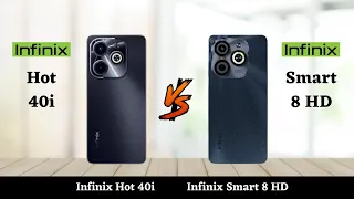 Infinix Hot 40i Vs Infinix Smart 8 HD - Full Comparison 2024