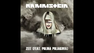 Rammstein - Zeit (Edit Feat. Polina Poliakova)