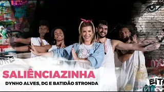 Saliênciazinha - Dynho Alves, DG e Batidão Stronda - Coreografia | Lore Improta