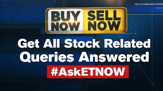 Share Market Tips LIVE | Buy Now Sell Now | High Risk Low Risk Ideas & Queries  LIVE | #AskETNow