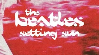 (3) "Setting Sun" performed by The Beatles