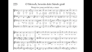 Bach Hymnbook 223:  O Mensch bewein dein Sünde groß