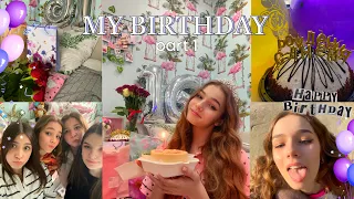 Мой день рождения🎉|| мне 16 || part 1