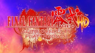 FINAL FANTASY Type-0 HD Agito Difficulty Playthrough Part 29 The Climactic Clash at Azurr (PS4)