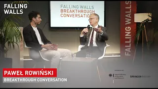 Linking Science and Society: Falling Walls Breakthrough Conversation with Paweł Rowiński