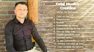 Colaj Muzica Crestina Marian din Barbulesti