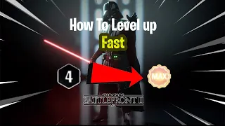 HOW TO LEVEL UP FAST - Star wars Battlefront 2