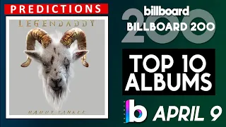 Final Predictions! Billboard 200 Albums Top 10 (April 9th, 2022) Countdown