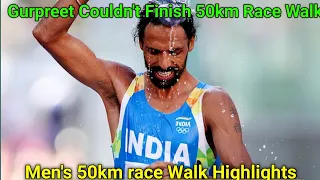 🇮🇳 Men's 50km Race Walk|Gurpreet Couldn't Finish 50 km Race walk|#Tokyo2020 highlights