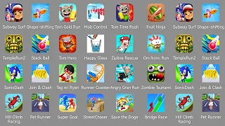 Subway Surfers,Shape-shifting,Talking Tom Gold Run,Mob Control,Talking Tom Time Rush,Fruit Ninja