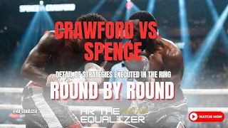 Terence Crawford vs Errol Spence Jr | ROUND-BY-ROUND Analysis | #SpenceCrawford #TerenceCrawford