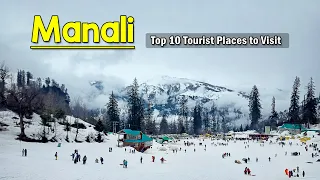 Manali - Top 10 Tourist Places to Visit In Manali - Himachal Pradesh