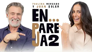 El AMOR no llega se construye en PAREJA 💞 - Paulina Mercado y Juan Soler