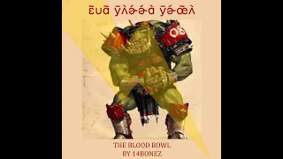 THE BLOOD BOWL