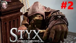 Styx: Shards of Darkness  — Прохождение #2