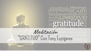 Meditación de la gratitud con Tony Espigares