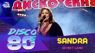 Sandra - Secret Land (Disco of the 80's Festival, Russia, 2006)