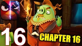 ANGRY BIRDS EVOLUTION Walkthrough Gameplay Part 16 - Chapter 16 Return of The Pigs (iOS Android)