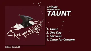 Lovejoy - Are You Alright? (Full EP) [Official Audio]