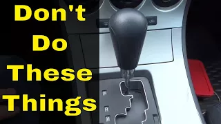 4 Things You Should NEVER Do In An Automatic Car