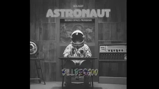 BOLAGET - Astronaut (Billbergoo Bootleg) SHORT