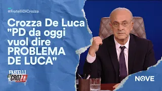 Crozza De Luca: "PD da oggi vuol dire PROBLEMA DE LUCA" | Fratelli di Crozza