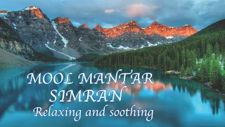 Mool mantra simran | Ik Onkar I Relaxing and soothing | Mool mantar chanting meditation