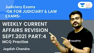 Weekly Current Affairs Revision Sept.2021 Part 4 | MCQ Practise | Gk for Judiciary Exams | Jagdish