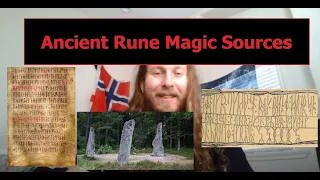 Rune Magic ACTUAL Historical Sources