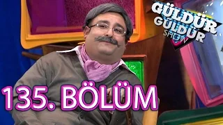 Güldür Güldür Show 135. Bölüm Full HD Tek Parça (24 Şubat 2017)