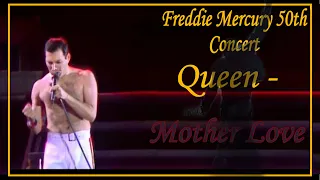 MOTHER LOVE - Freddie Mercury 50th Concert (Fanmade) | Queen