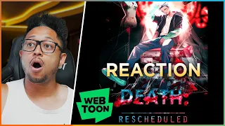 Death Rescheduled Reaction