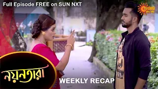 Nayantara - Weekly Recap | 30 Aug -  4 sep | Sun Bangla TV Serial | Bengali Serial