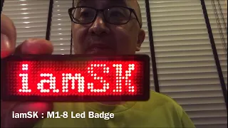 iamSK : M1-8 Led Badge ป้ายไฟสุดเจ๋ง