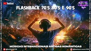 Flash Back Anos 70 80 e 90 ❤️ Músicas Que Marcaram Época❤️ Músicas Internacionais Antigas