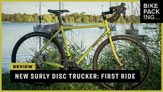 New Surly Disc Trucker Review: First Ride