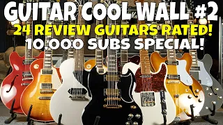 The Guitar Cool Wall #2 - 10K Subs Special - How Cool Is Your Guitar?