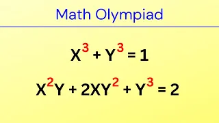 A Nice Algebra Problem | Find the values of X and Y | Maths Olympiad