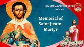 June 1, 2024 / Memorial of Saint Justin, Martyr