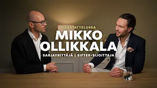 Haastattelussa Sifter-sijoittaja Mikko Ollikkala