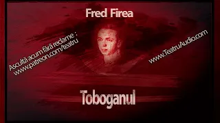 Fred Firea - Toboganul (1973)