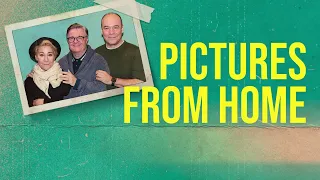 Pictures From Home Broadway: Trailer