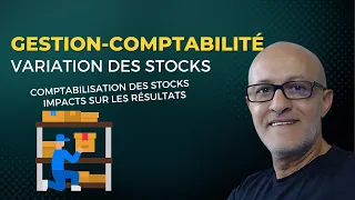 Opérations d'Inventaire Des Stocks | Variations des Stocks