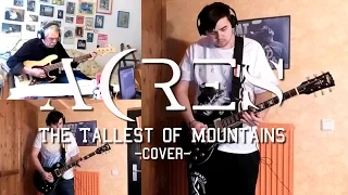 Acres - The Tallest Of Mountains feat. Grandpa (Guitar/Bass Cover)