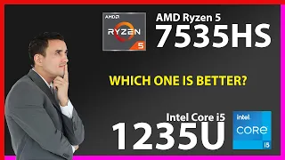 AMD Ryzen 5 7535HS vs INTEL Core i5 1235U Technical Comparison