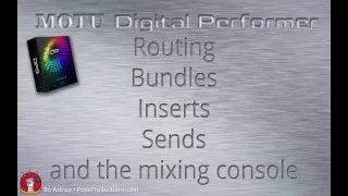 Intro to Routing, Bundles and the Mixing Console