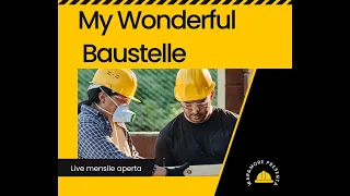 My Wonderful Baustelle