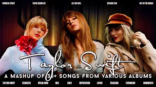 Taylor Swift: The Eras Mashup | A Mashup of 30+ Songs from Various Albums // by CosmicMashups